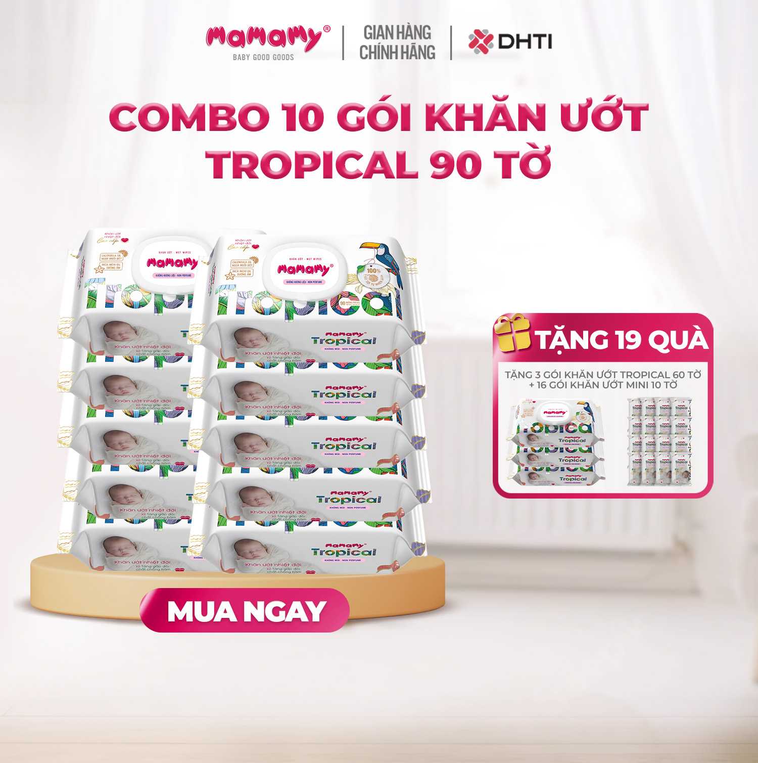 [MUA 10 TẶNG 19] MUA 10 gói khăn ướt Mamamy Tropical 90 tờ TẶNG 3 gói khăn ướt 60 tờ + 16 gói khăn ướt mini 10 tờ không hương thơm